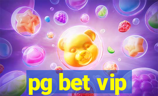 pg bet vip